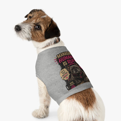 Pet Tank Top — "Managing Humans Is Ruff" French Bulldog Dog Shirt