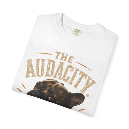 The Audacity French Bulldog T-shirt | Vintage Dog Portrait, Humorous Pet Tee