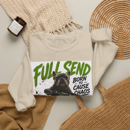 Full Send Dirt Bike Dog sweatshirt | Born to Cause Chaos crewneck
