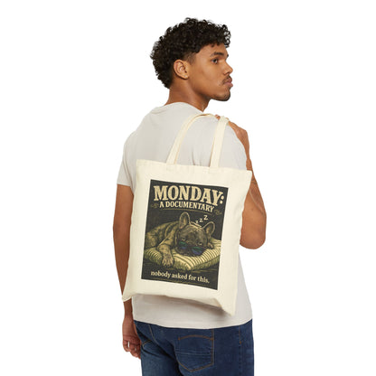Monday: A Documentary Tote Bag — Funny Sleeping Dog Canvas Tote (Nobody Asked For This)