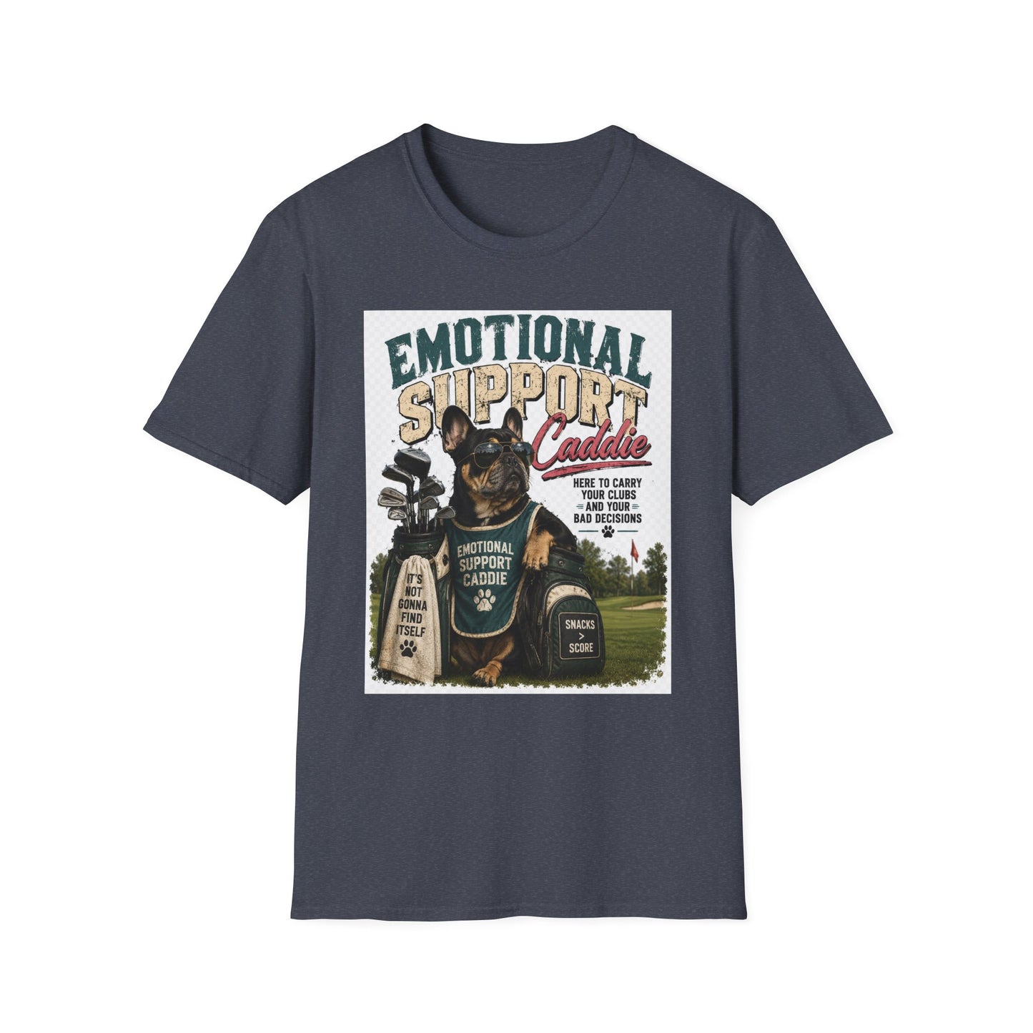 Emotional Support Caddie T-Shirt — Funny Golf Dog Graphic Tee