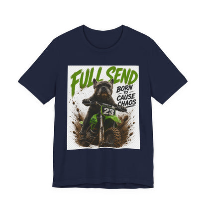 Full Send Born to Cause Chaos Dirt Bike Tee | Motocross Racing Shirt