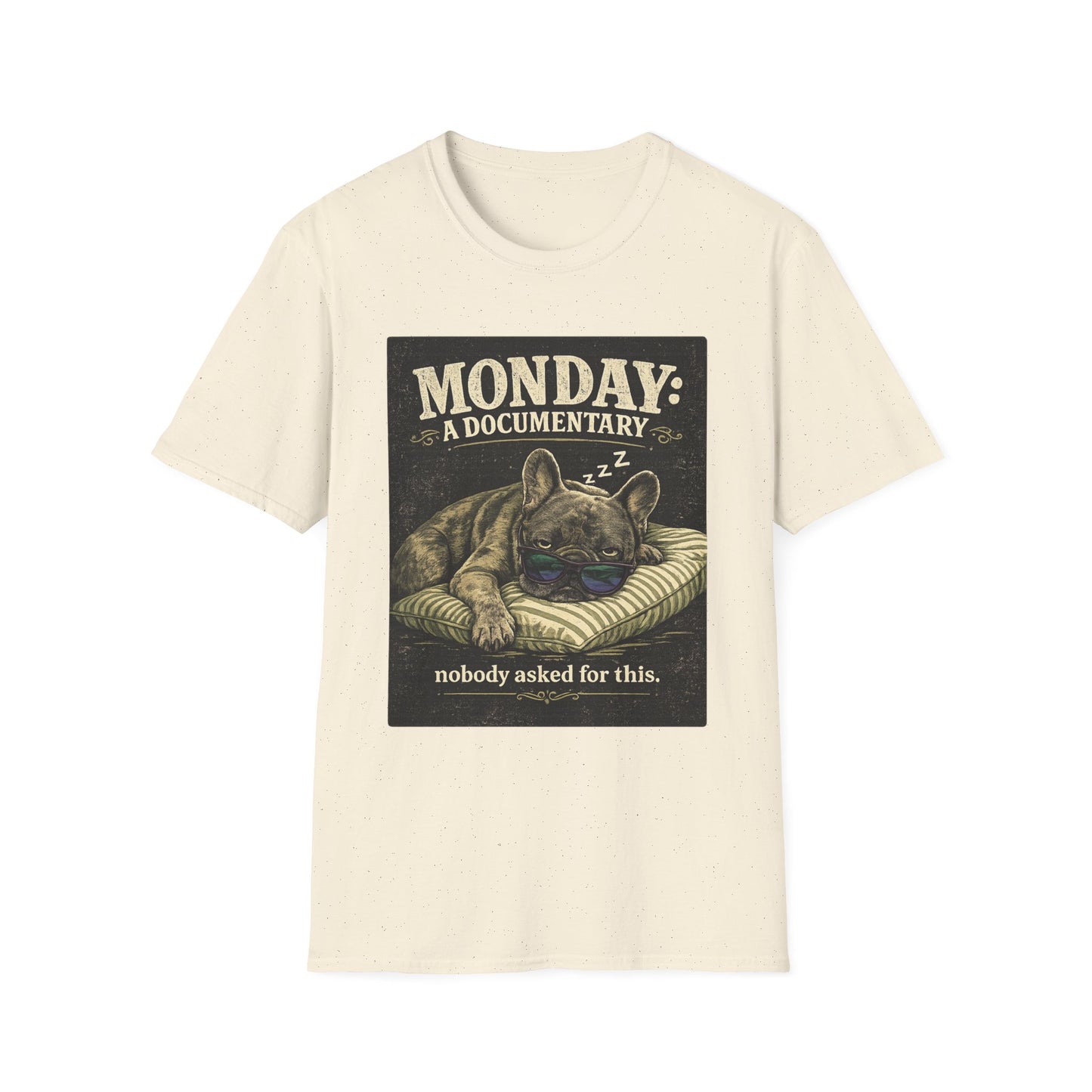 Monday: A Documentary Frenchie Graphic Tee | Funny Sleepy Dog Shirt