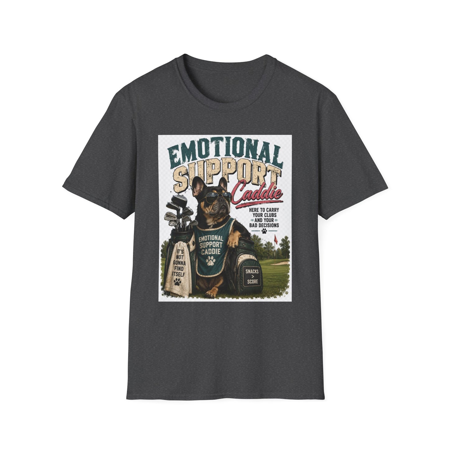 Emotional Support Caddie T-Shirt — Funny Golf Dog Graphic Tee