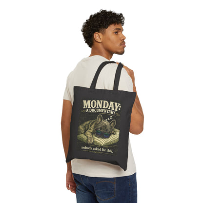 Monday: A Documentary Tote Bag — Funny Sleeping Dog Canvas Tote (Nobody Asked For This)