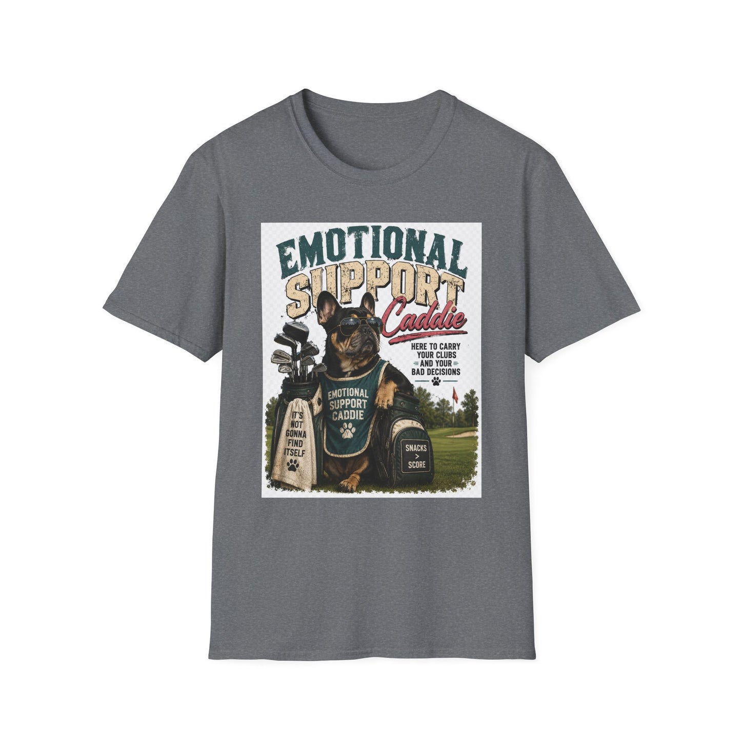 Emotional Support Caddie T-Shirt — Funny Golf Dog Graphic Tee