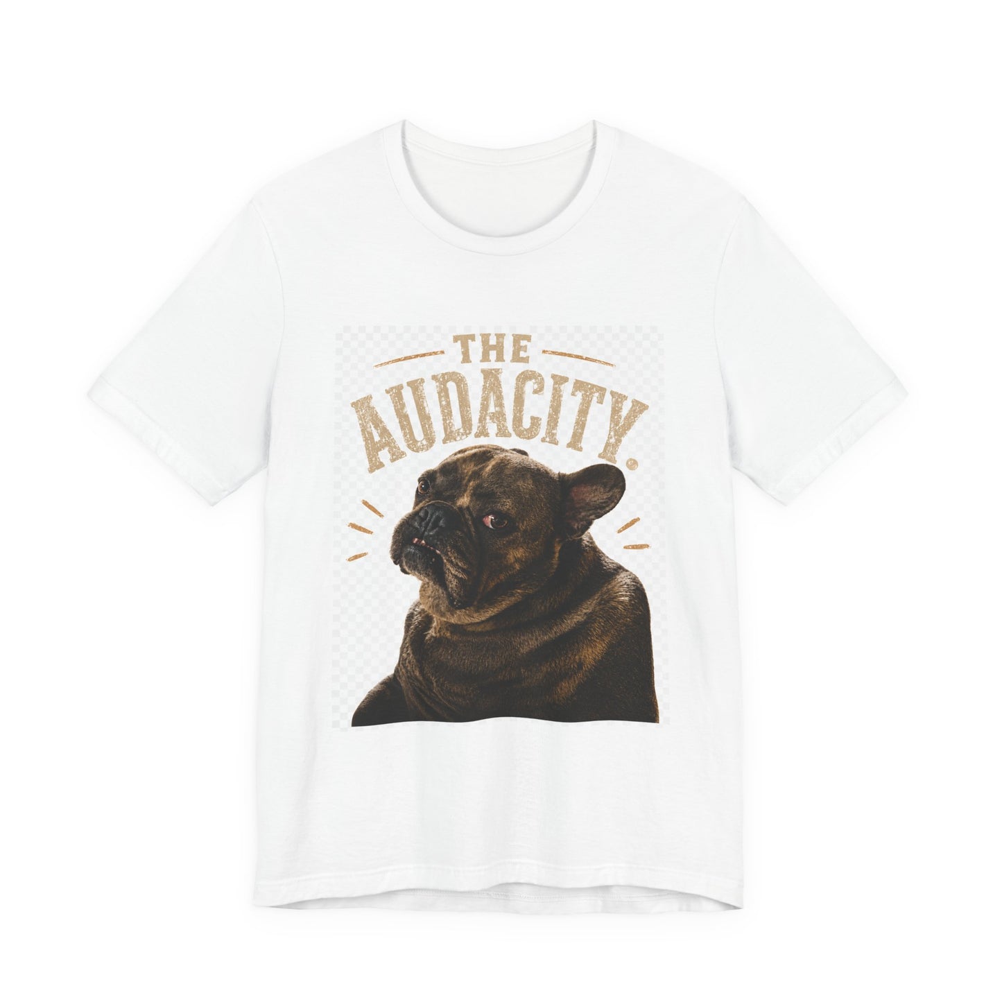 The Audacity Bulldog Tee | French Bulldog Illustration, Retro Typography