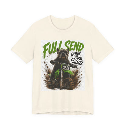 Full Send Born to Cause Chaos Dirt Bike Tee | Motocross Racing Shirt