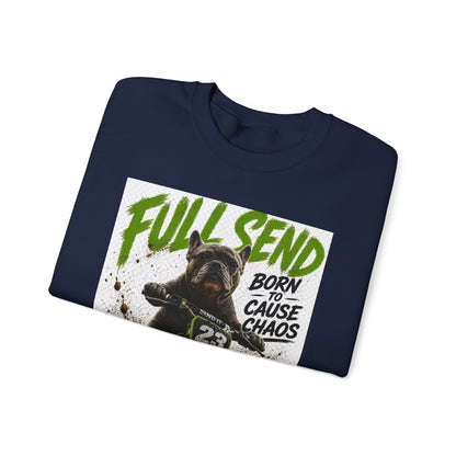 Full Send Dirt Bike Dog sweatshirt | Born to Cause Chaos crewneck