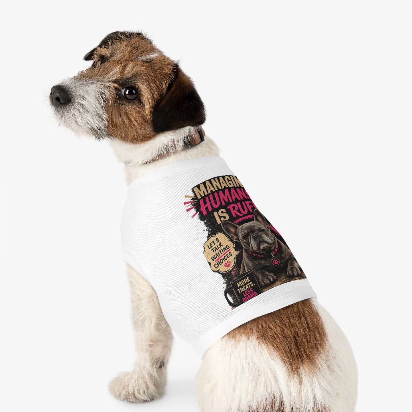 Pet Tank Top — "Managing Humans Is Ruff" French Bulldog Dog Shirt