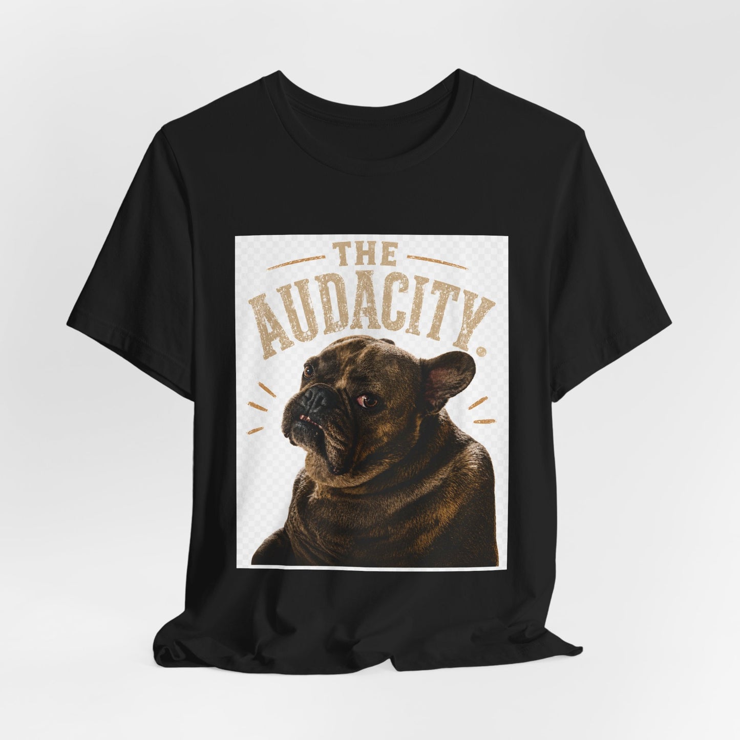The Audacity Bulldog Tee | French Bulldog Illustration, Retro Typography