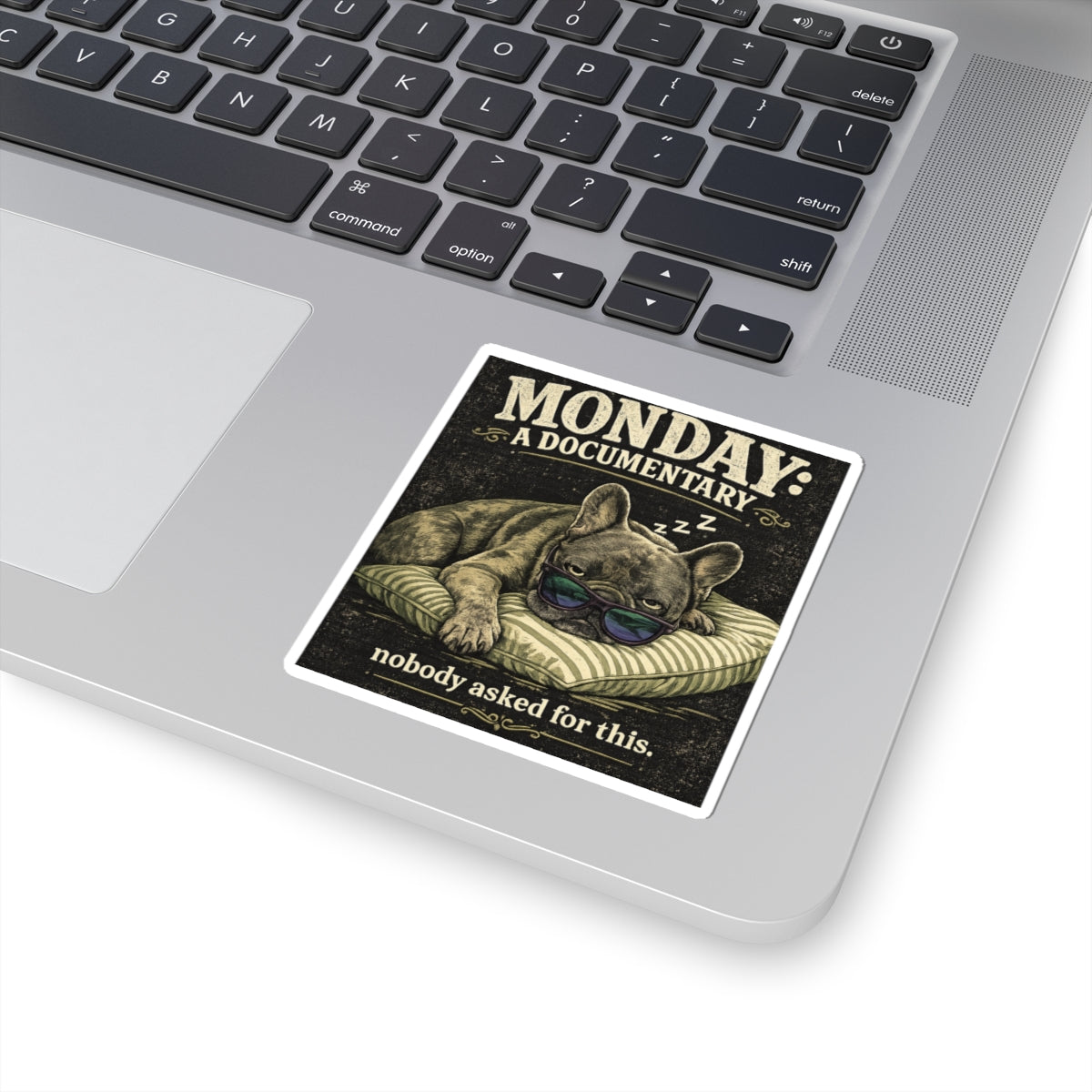 Monday: A Documentary Frenchie Sticker | Kiss-Cut