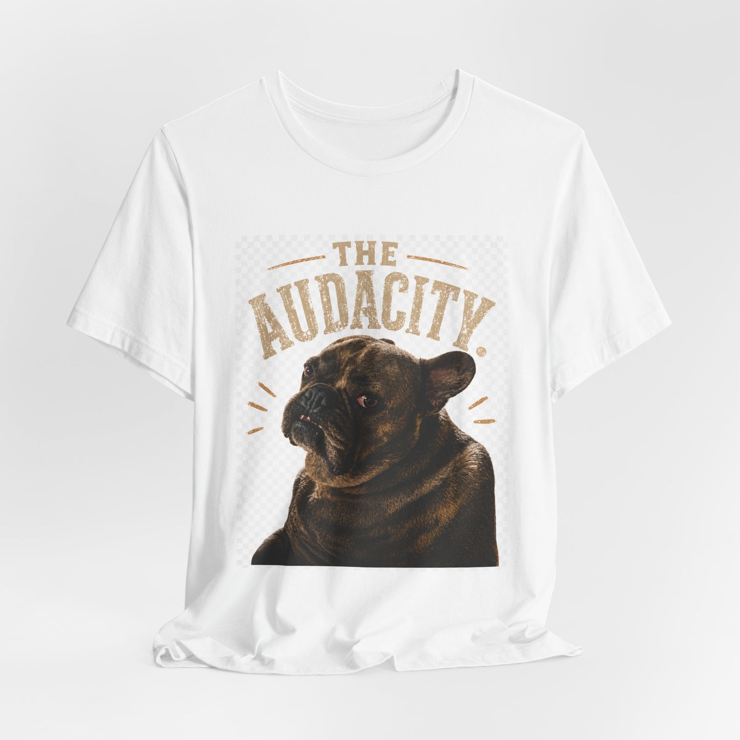 The Audacity Bulldog Tee | French Bulldog Illustration, Retro Typography