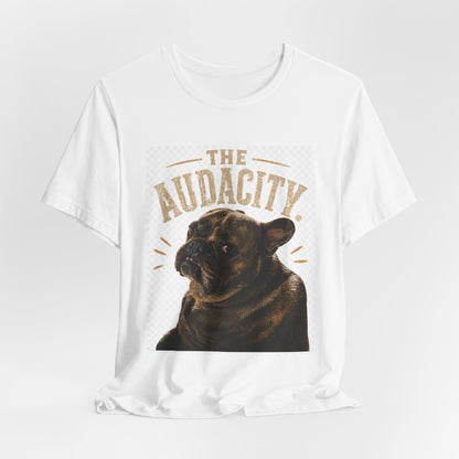 The Audacity Bulldog Tee | French Bulldog Illustration, Retro Typography