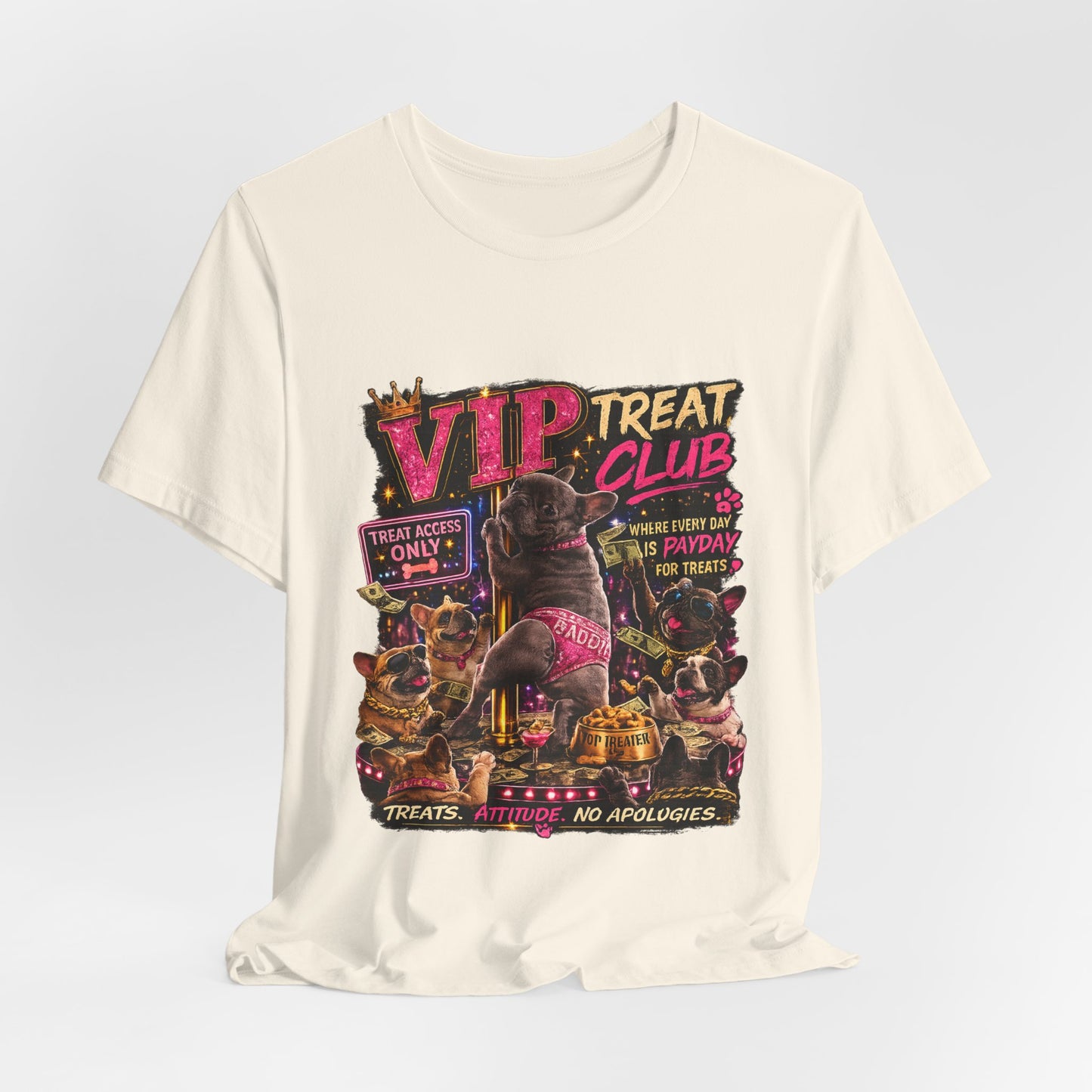 VIP Treat Club Frenchie Style T-Shirt