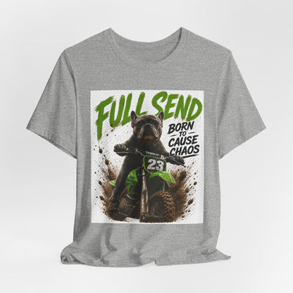Full Send Born to Cause Chaos Dirt Bike Tee | Motocross Racing Shirt