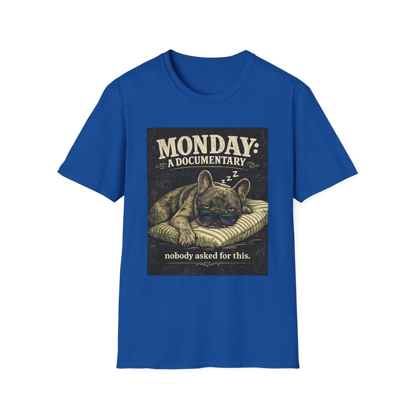 Monday: A Documentary Frenchie Graphic Tee | Funny Sleepy Dog Shirt