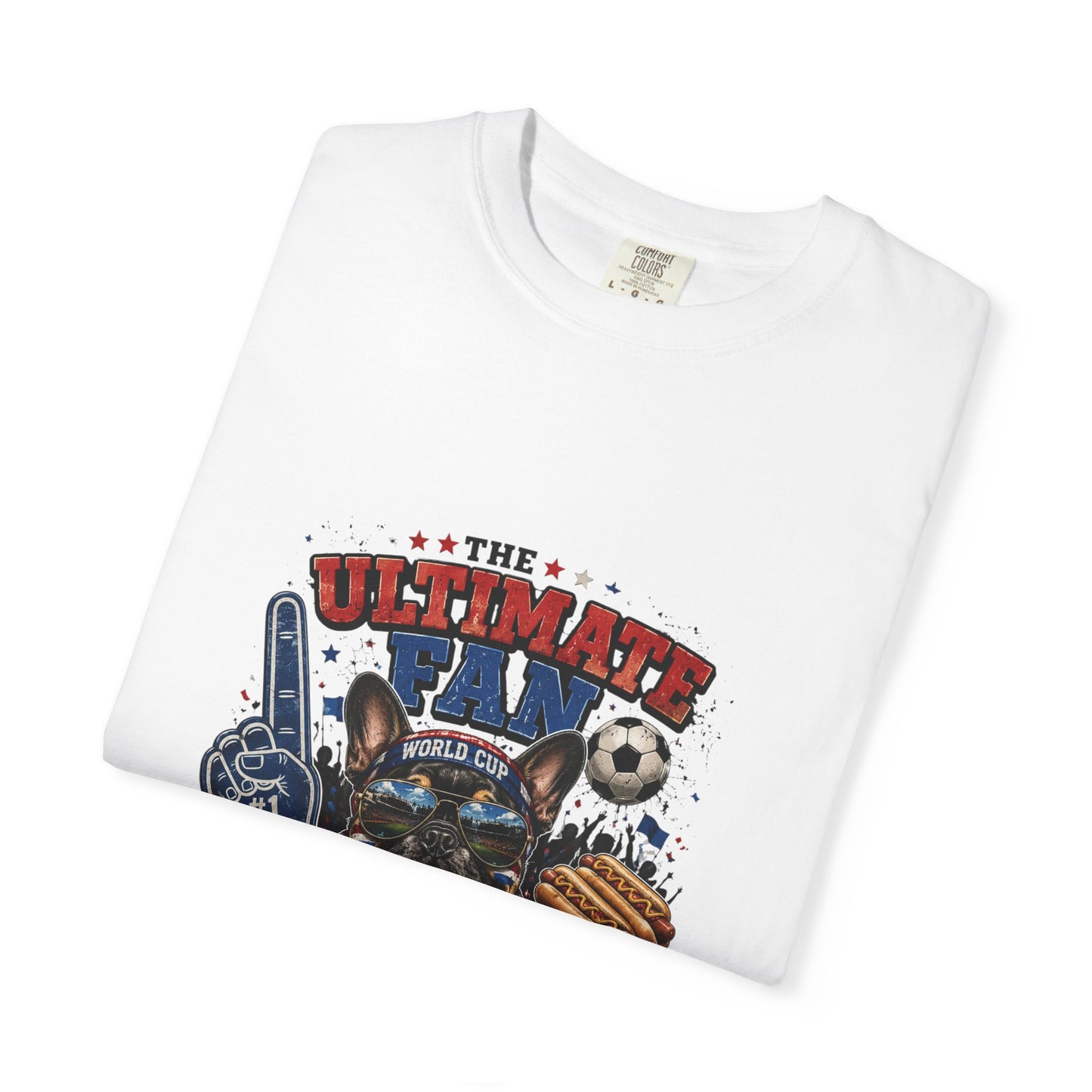 The Ultimate Fan Frenchie World Cup T-Shirt