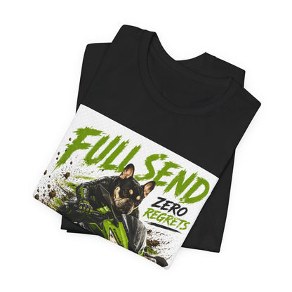Full Send Zero Regrets Motorcycle Tee | Sportbike Dirt Splash Graphic