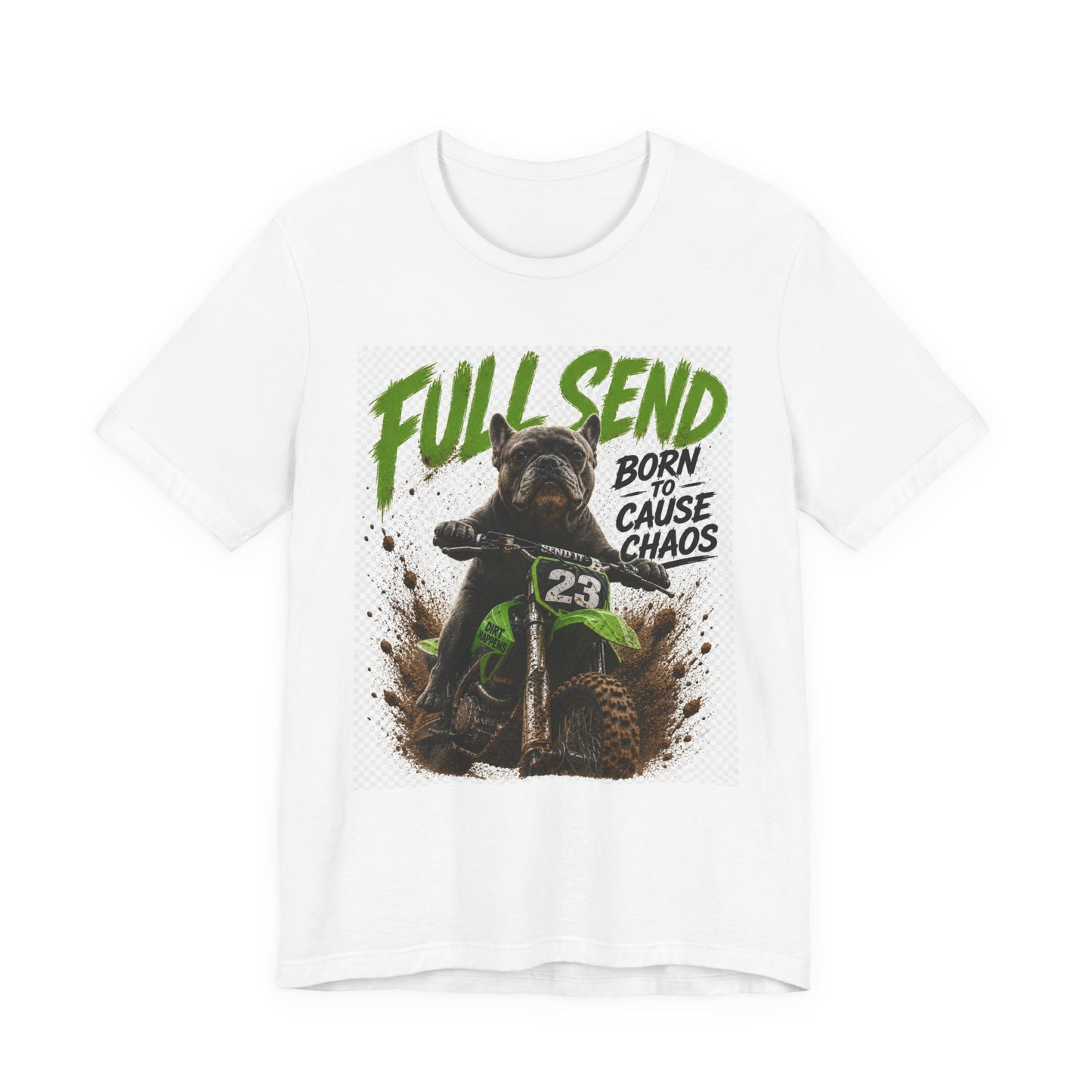 Full Send Born to Cause Chaos Dirt Bike Tee | Motocross Racing Shirt