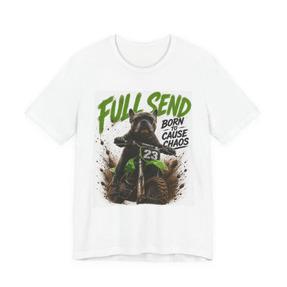 Full Send Born to Cause Chaos Dirt Bike Tee | Motocross Racing Shirt