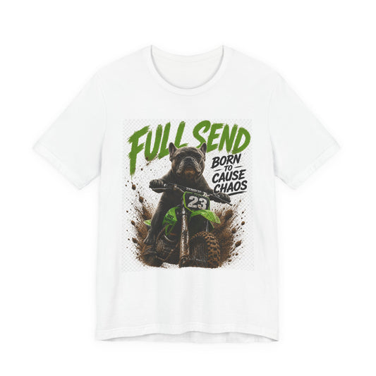 Full Send Born to Cause Chaos Dirt Bike Tee | Motocross Racing Shirt