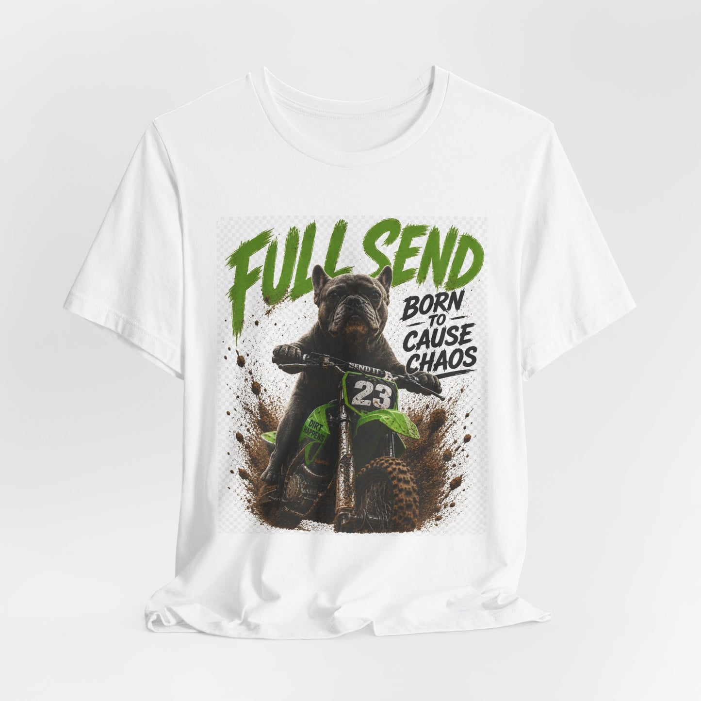 Full Send Born to Cause Chaos Dirt Bike Tee | Motocross Racing Shirt