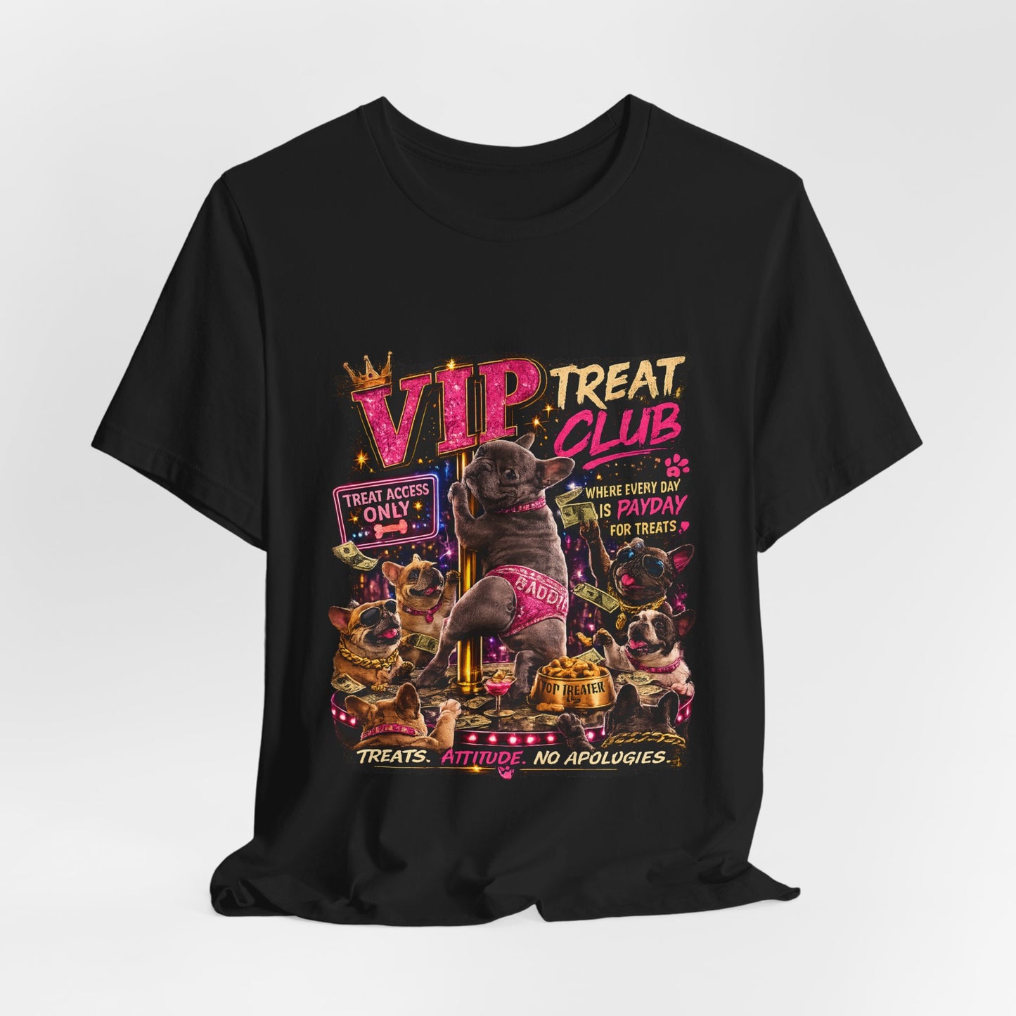 VIP Treat Club Frenchie Style T-Shirt