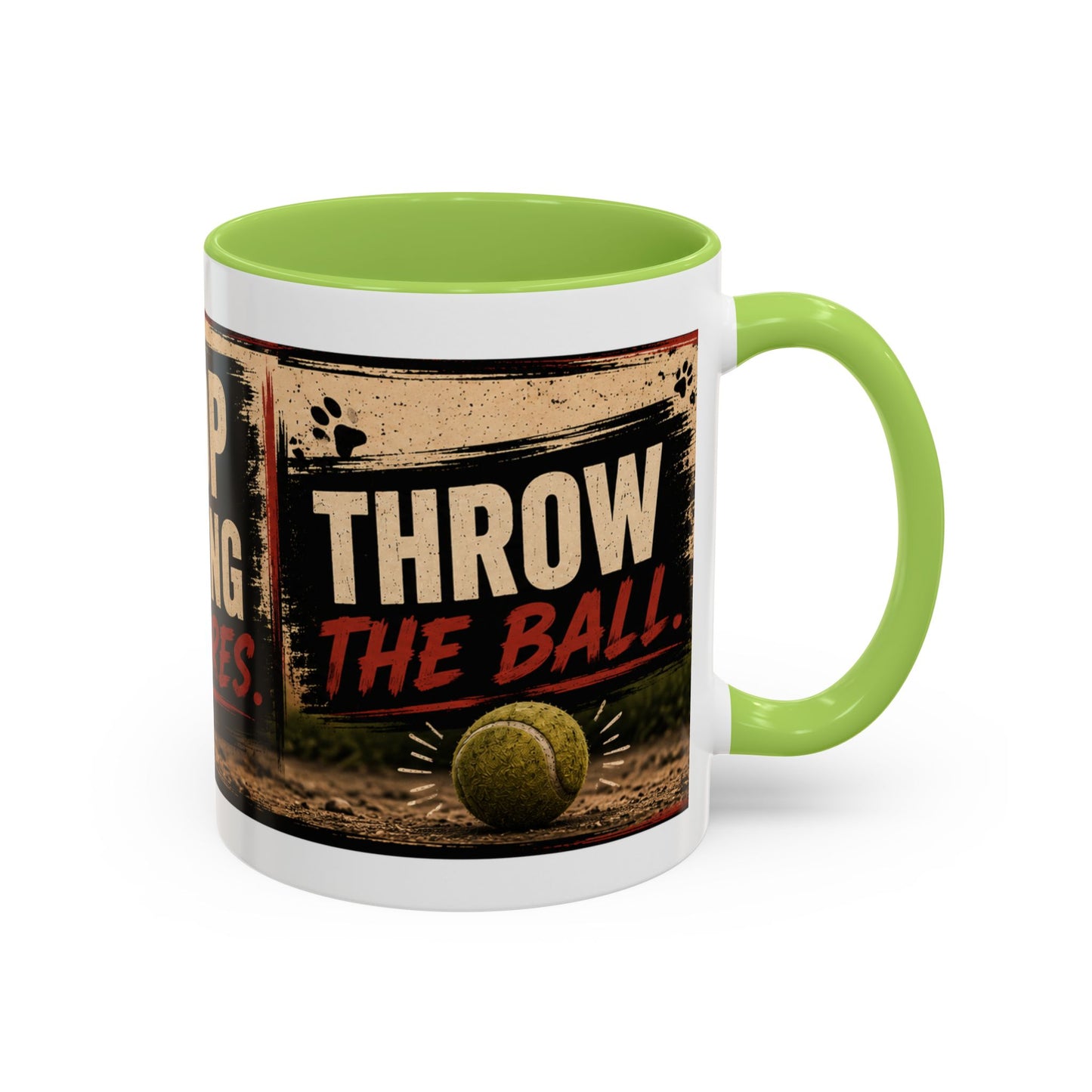 Stop Taking Pictures Throw the Ball Coffee Mug — Funny Dog Lover Accent Mug