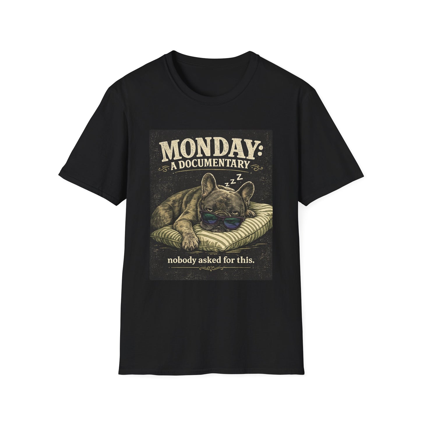 Monday: A Documentary Frenchie Graphic Tee | Funny Sleepy Dog Shirt