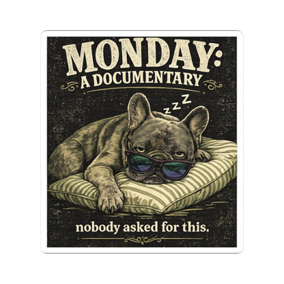 Funny French Bulldog Sticker | Monday Mood Sleepy Dog Kiss-Cut