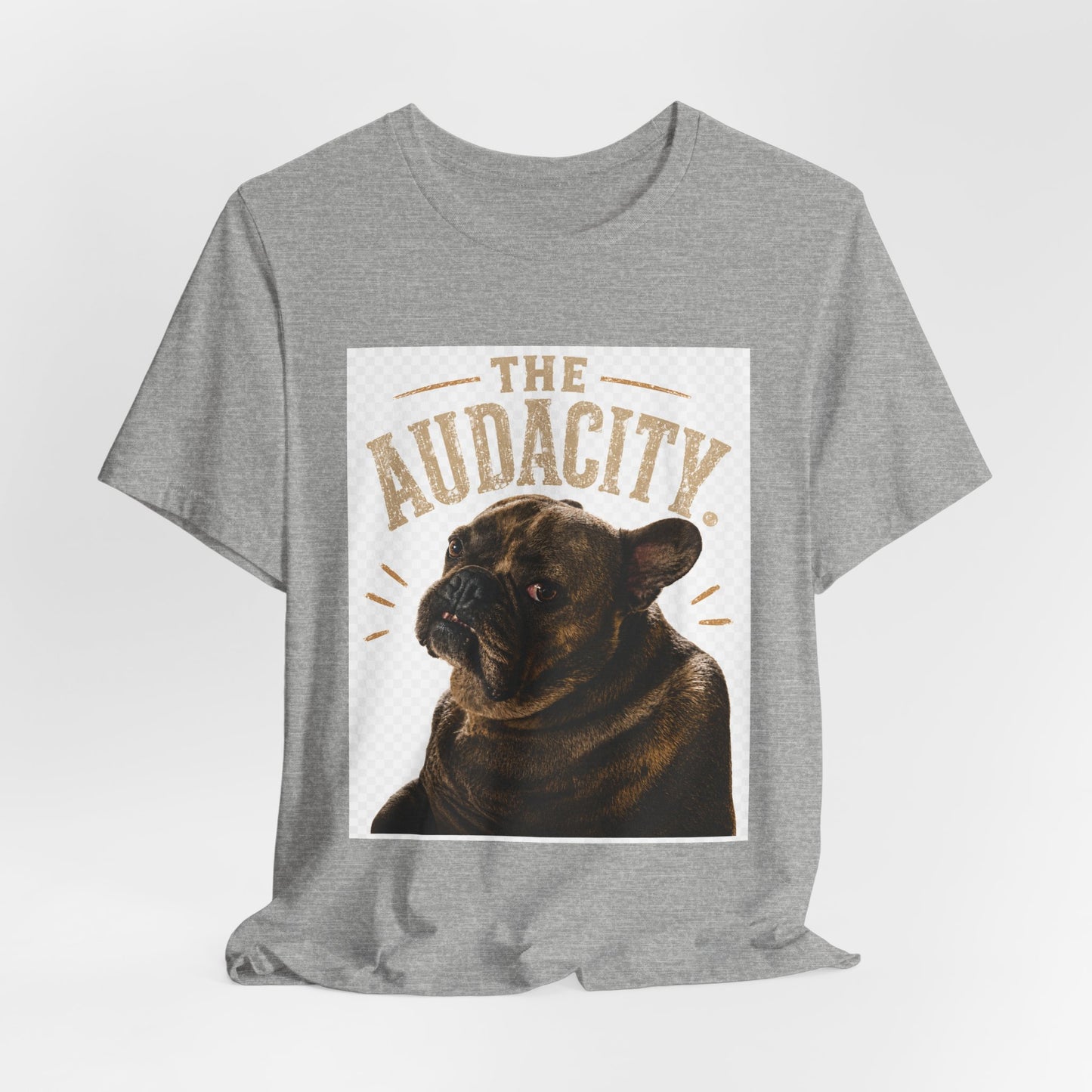 The Audacity Bulldog Tee | French Bulldog Illustration, Retro Typography