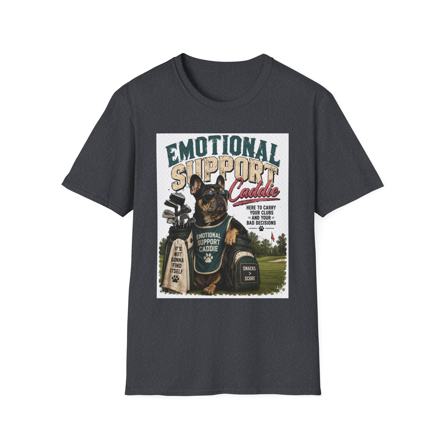 Emotional Support Caddie T-Shirt — Funny Golf Dog Graphic Tee